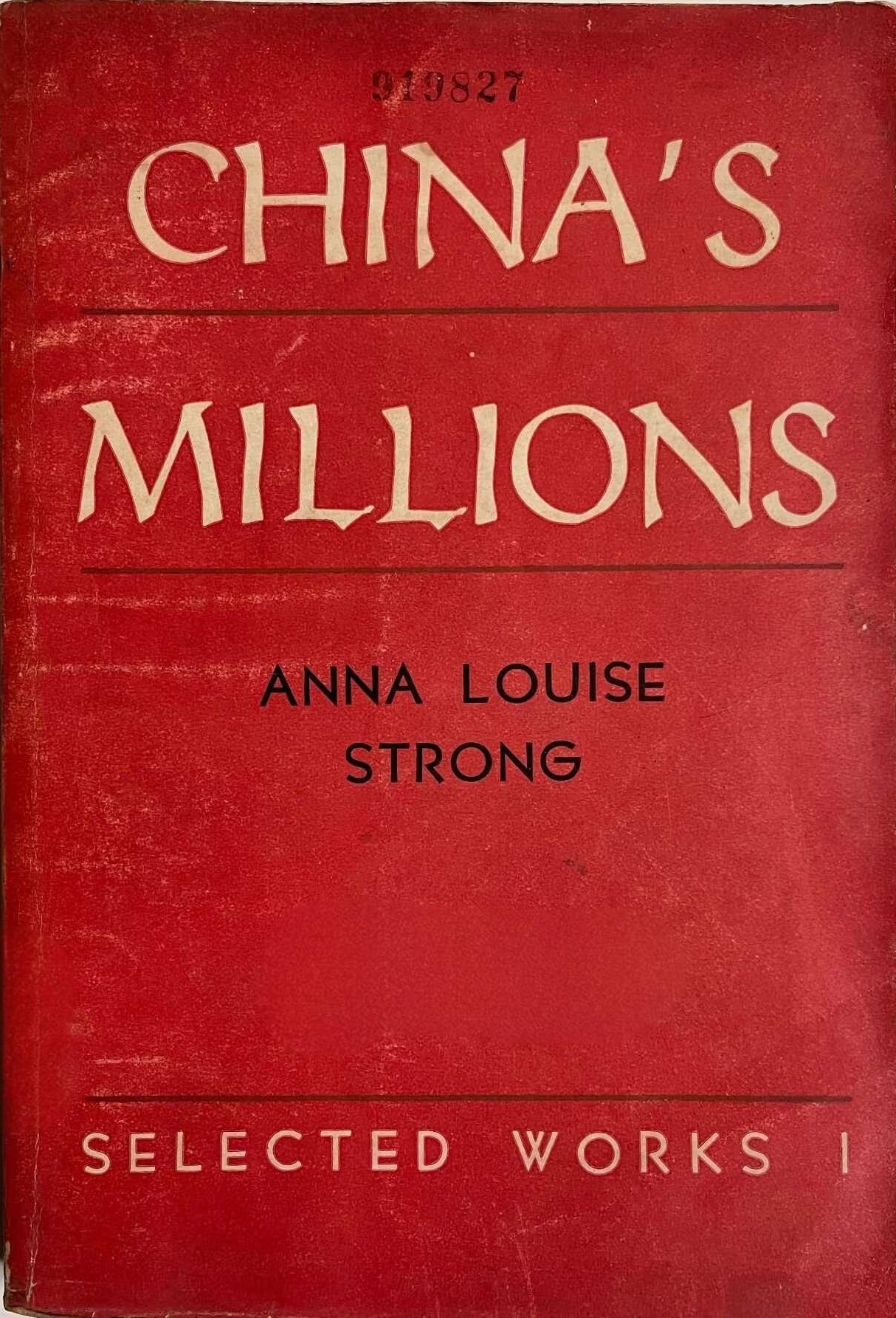1928年斯特朗出版《千千万万中国人》一书，介绍前两次来华见闻和中国人民的斗争。